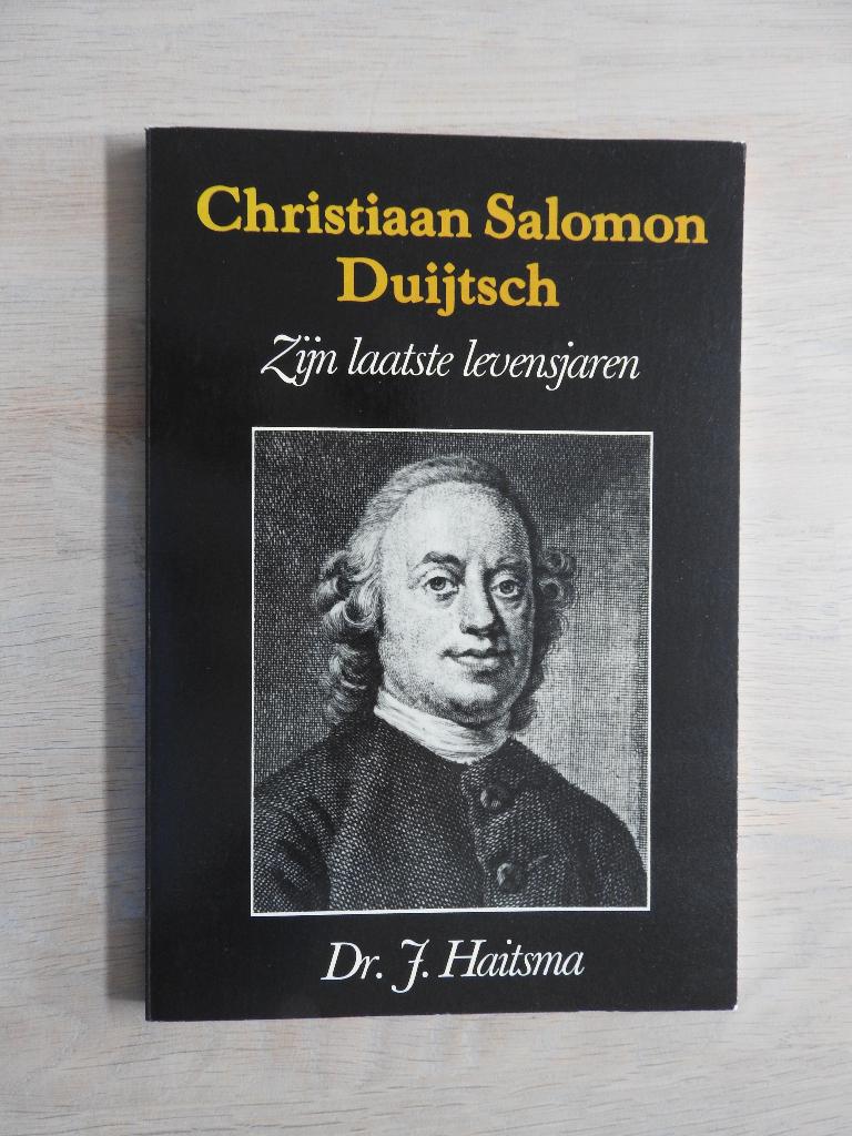 Christiaan Salomon Duijtsch - Zijn laatste levensjaren, Boeken, Ophalen of Verzenden, Zo goed als nieuw
