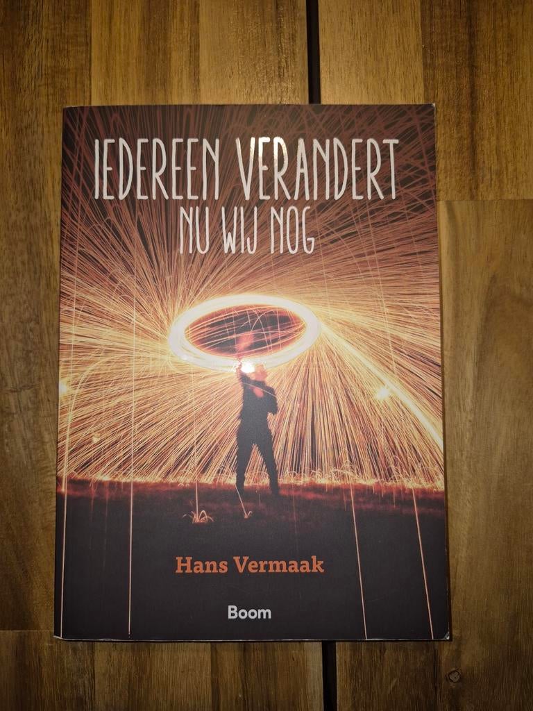 Iedereen Verandert Nu Wij Nog - Hans Vermaak, Ophalen of Verzenden