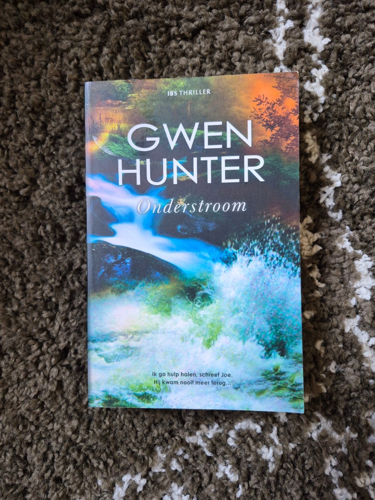 Gwen Hunter - Onderstroom (IBS Thriller), Boeken, Ophalen of Verzenden, Gelezen, Gwen Hunter, Nederland