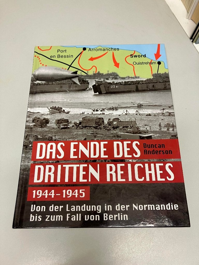 Het Einde van het Derde Rijk 1944-1945 - Anderson, Duncan Anderson, Ophalen of Verzenden, Algemeen, Tweede Wereldoorlog