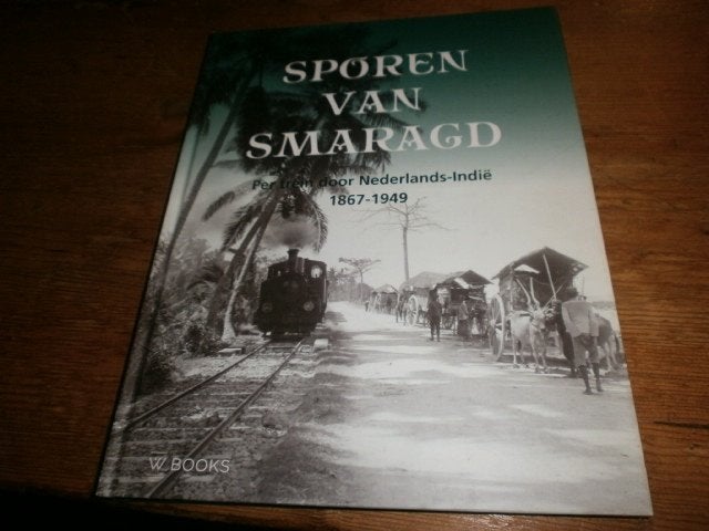 1867 1949 sporen van smaragd per trein door ned indie, Boeken, Ophalen of Verzenden, Nieuw