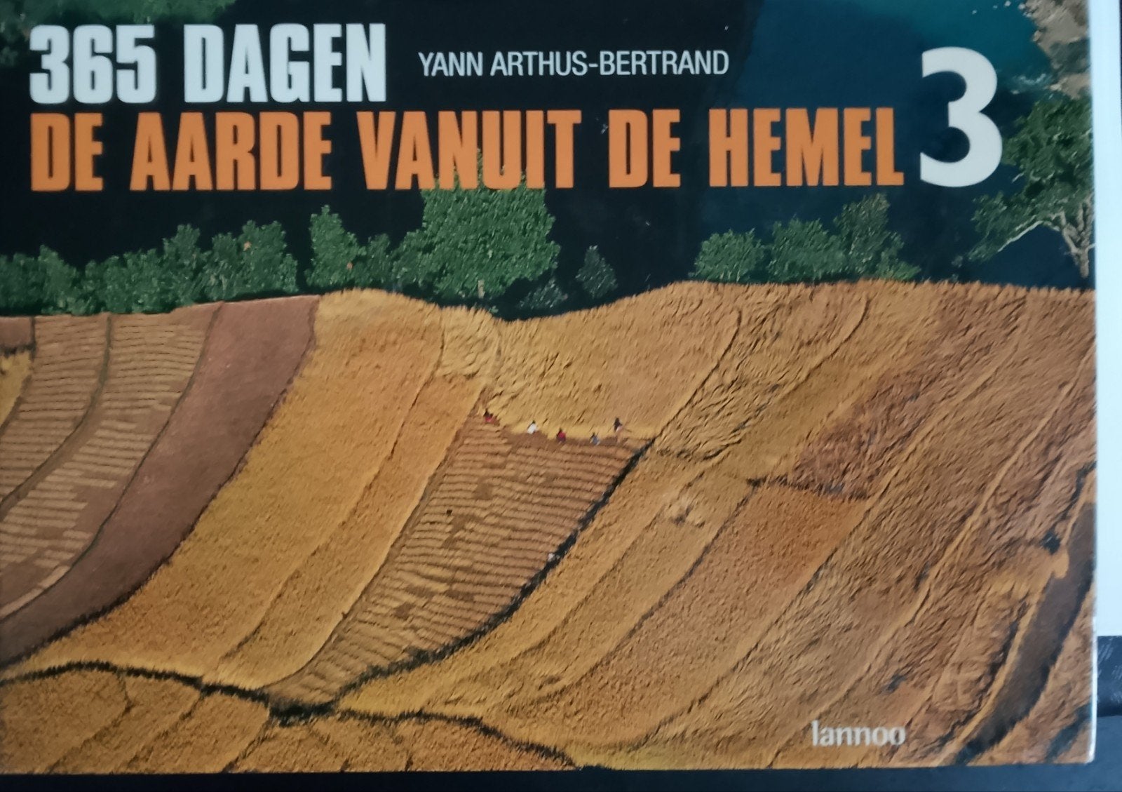 365 Dagen De Aarde Vanuit De Hemel 3 - Yann Arthus-Bertrand, Boeken, Ophalen of Verzenden, Zo goed als nieuw, Natuur algemeen