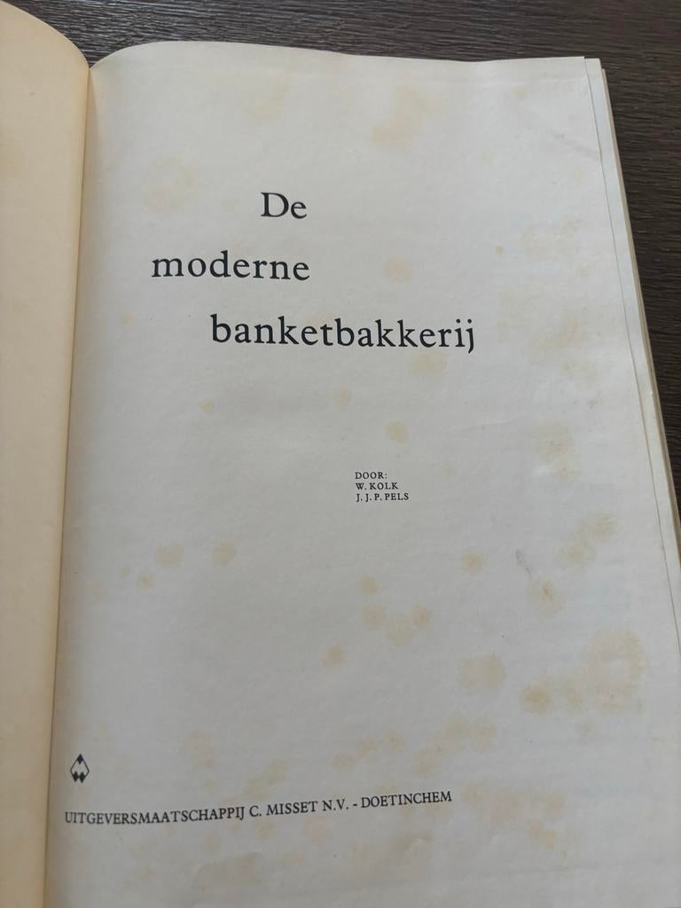 De Moderne Banketbakkerij - W. Kolk, Ophalen of Verzenden, Gelezen, Nederland en België, Taart, Gebak en Desserts