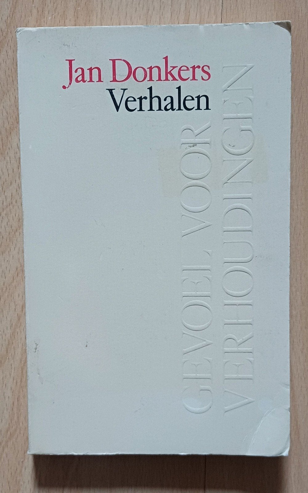 Jan Donkers - Gevoel voor Verhoudingen Verhalen, Ophalen of Verzenden, Gelezen, Jan Donkers, Nederland