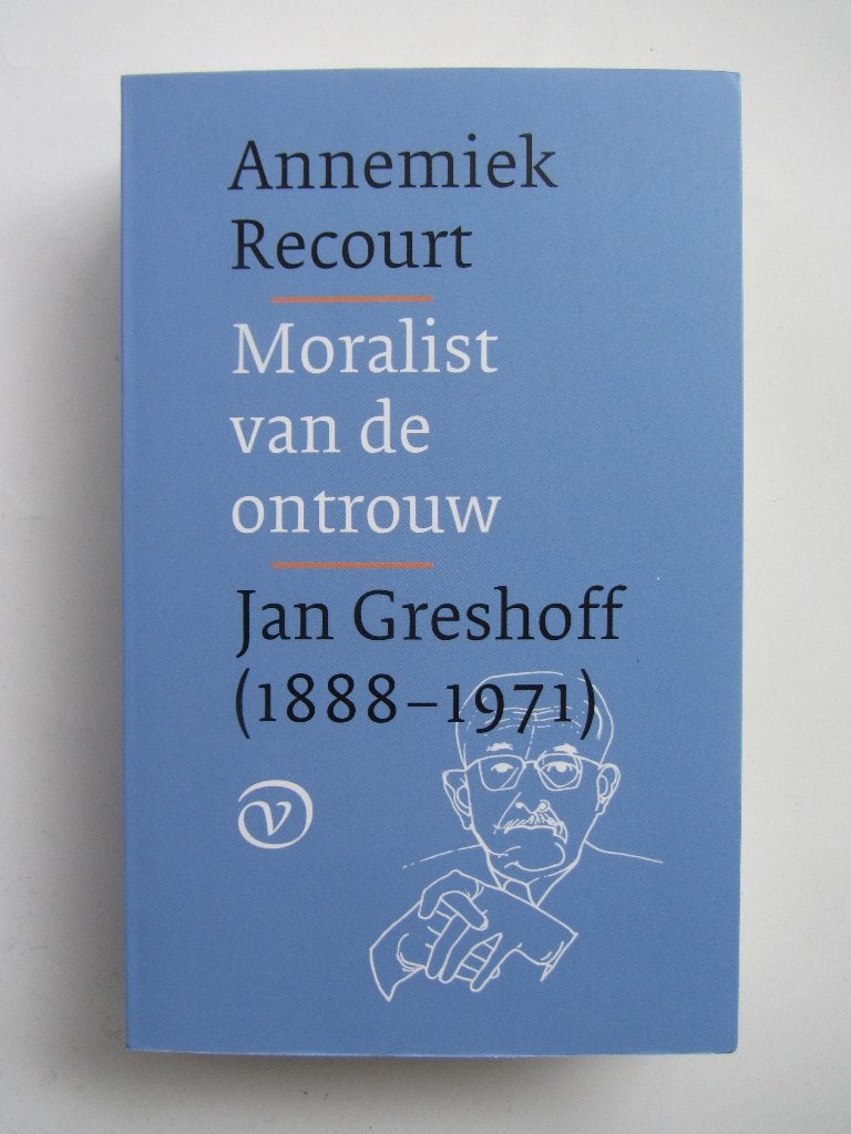 Moralist van de ontrouw - Jan Greshoff (1888-1971), Ophalen of Verzenden, Zo goed als nieuw