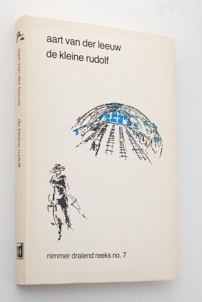 Kleine Rudolf - Aart van der Leeuw Nimmer Dralend Reeks 1977, Verzenden, Aart van der Leeuw, Zo goed als nieuw, Nederland
