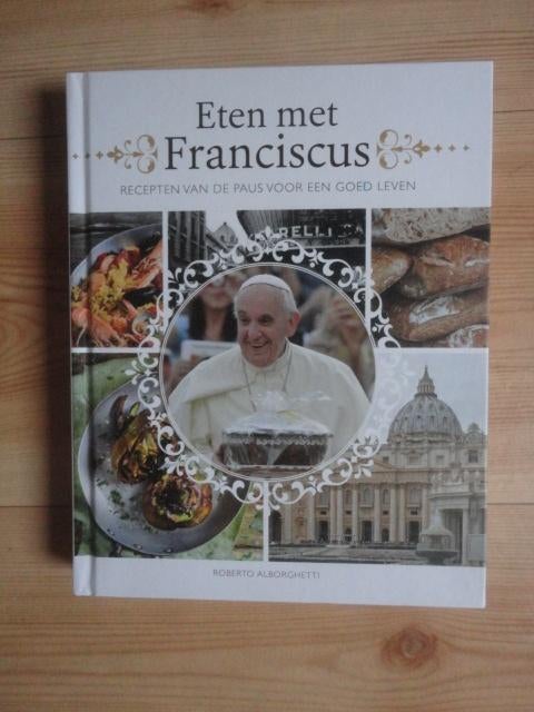 Te koop: Eten met Franciscus - Recepten van de paus voor ..., Ophalen of Verzenden, Gelezen