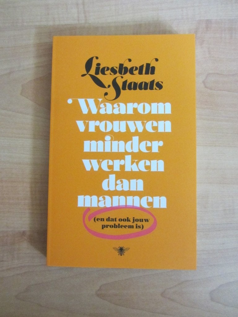 Liesbeth Staats | Waarom vrouwen minder werken dan mannen, Boeken, Ophalen of Verzenden, Nieuw, Sociale psychologie