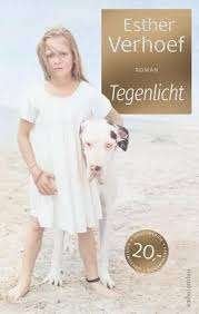 Esther Verhoef: Tegenlicht, Boeken, Literatuur, Ophalen of Verzenden, Zo goed als nieuw, Esther Verhoef, Nederland