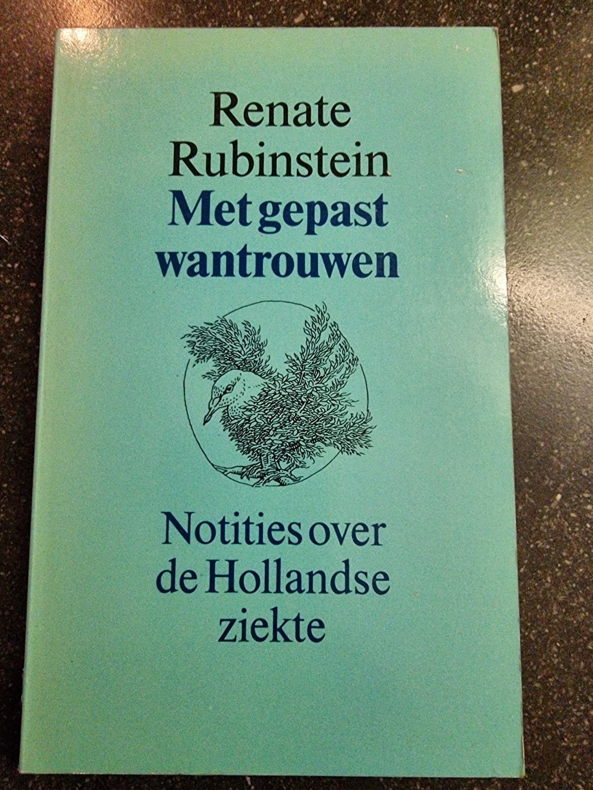 Renate Rubinstein - Met gepast wantrouwen, Boeken, Verzenden, Gelezen, Renate Rubinstein, Politiek