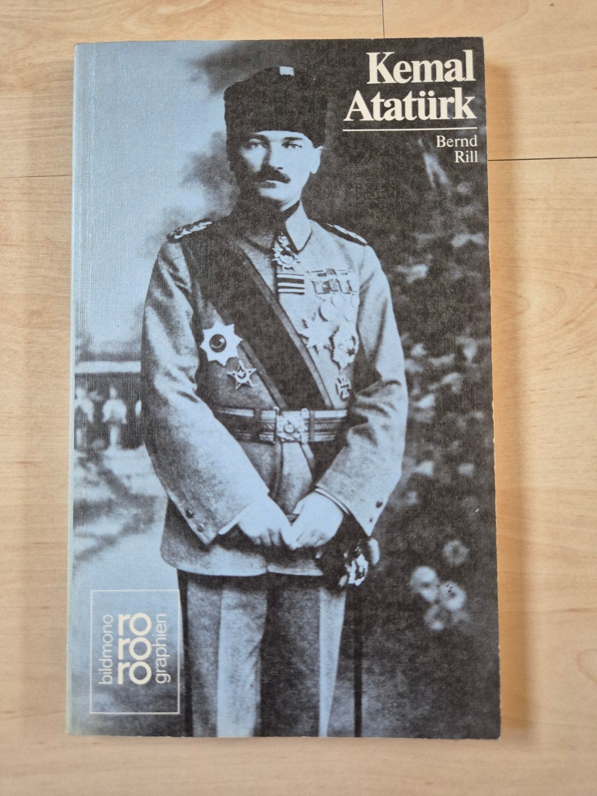 Kemal Atatürk - Bernd Rill (biografie), Ophalen of Verzenden, Gelezen, Bernd Rill, Politiek