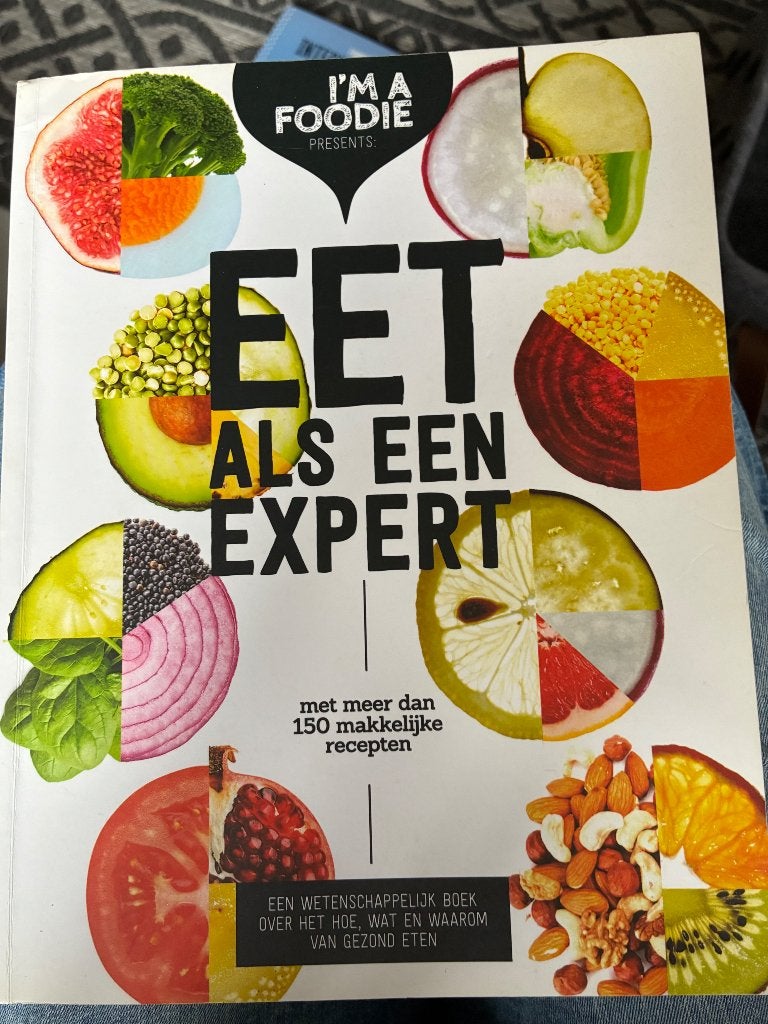 Eet als een expert , gezond eten, Boeken, Dieet en Voeding, Ophalen of Verzenden, Zo goed als nieuw, I’m a foodie