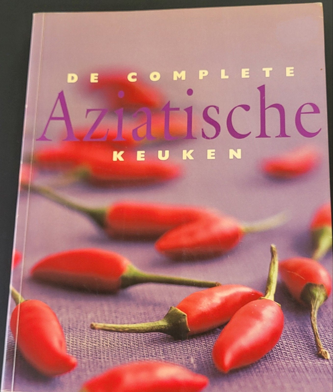 De Complete Aziatische Keuken - Kookboek, Boeken, Kookboeken, Onbekend, Azië en Oosters, Ophalen of Verzenden, Zo goed als nieuw