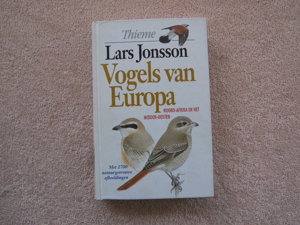 Lars Jonsson,Vogels van Europa, Noord Amerika, Midden Oosten, Boeken, Natuur, Ophalen of Verzenden, Zo goed als nieuw, Lars Jonsson