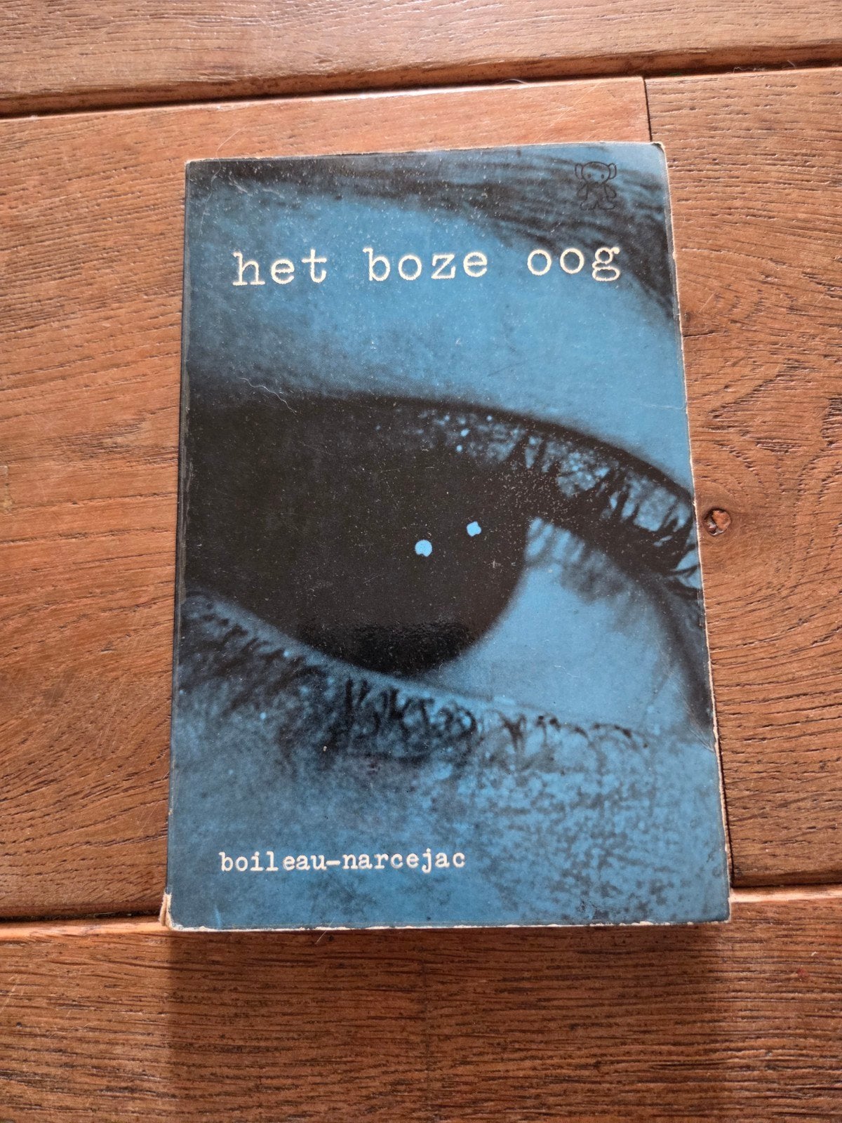 Boileau Narcejac - Het boze oog, Ophalen of Verzenden, Gelezen, Boileau Narcejac