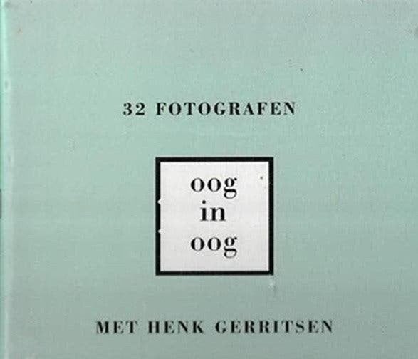 Henk Gerritsen 32 Fotografen Oog in oog, Ophalen of Verzenden, Zo goed als nieuw, Fotografen