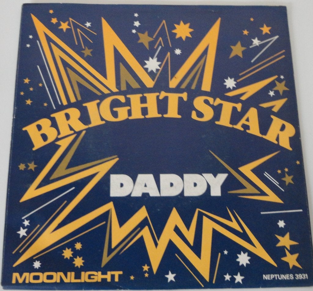 Bright Starr > Daddy, Ophalen of Verzenden, Gebruikt, 7 inch, Pop