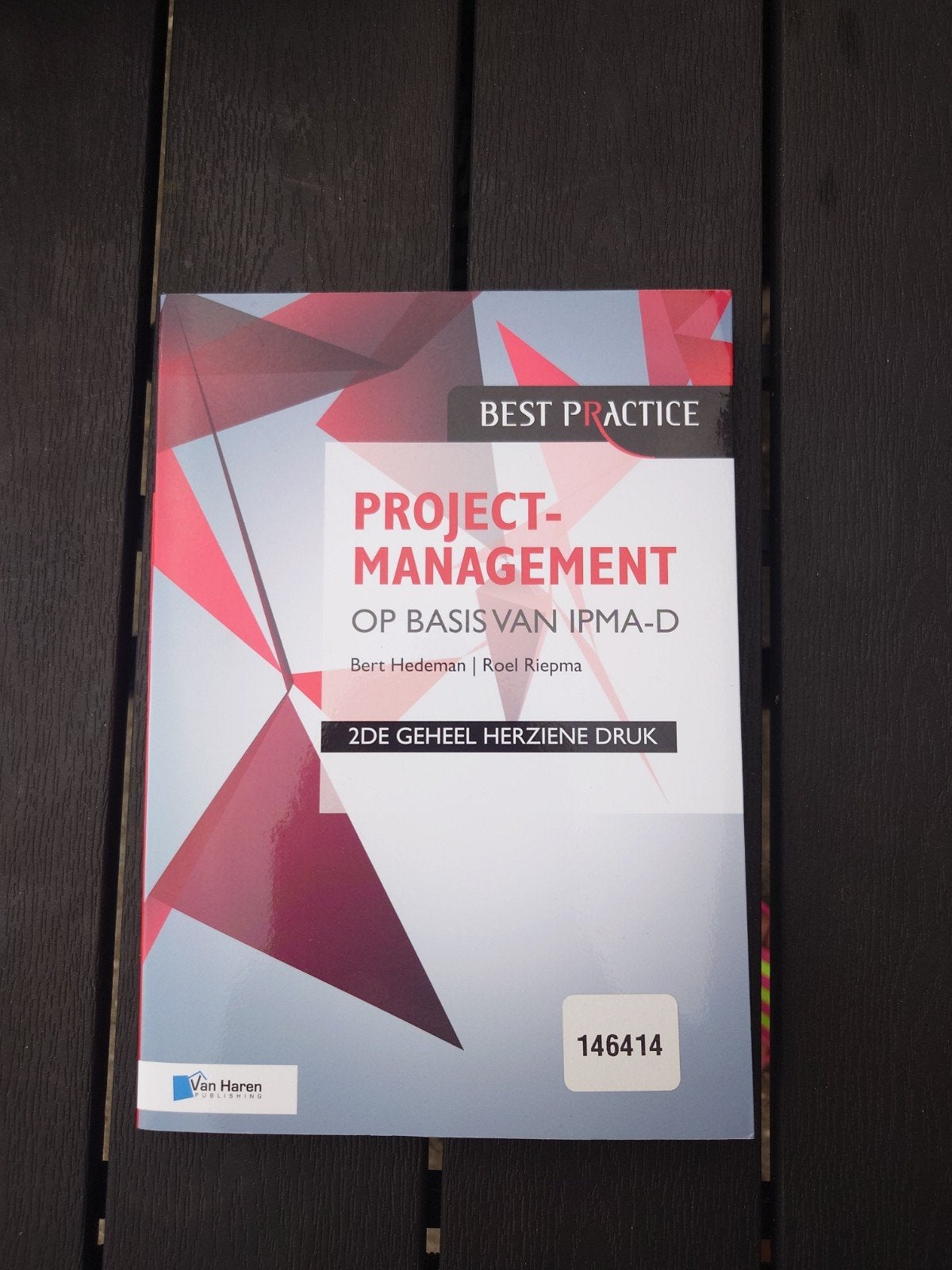 Projectmanagement op basis van IPMA-D (2e druk), Boeken, Nieuw, Bert Hedeman, Roel Riepma, Gamma, HBO