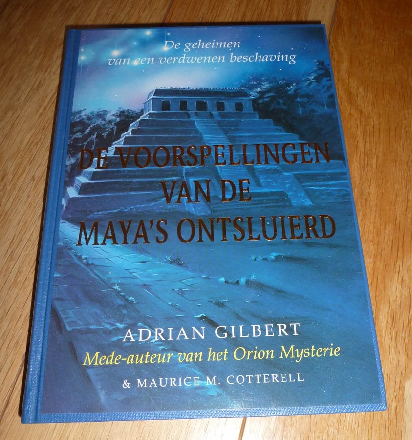 ARDIAN GILBERT, Voorspellingen van de Maya's ontsluierd, Boeken, Ophalen of Verzenden, Gelezen