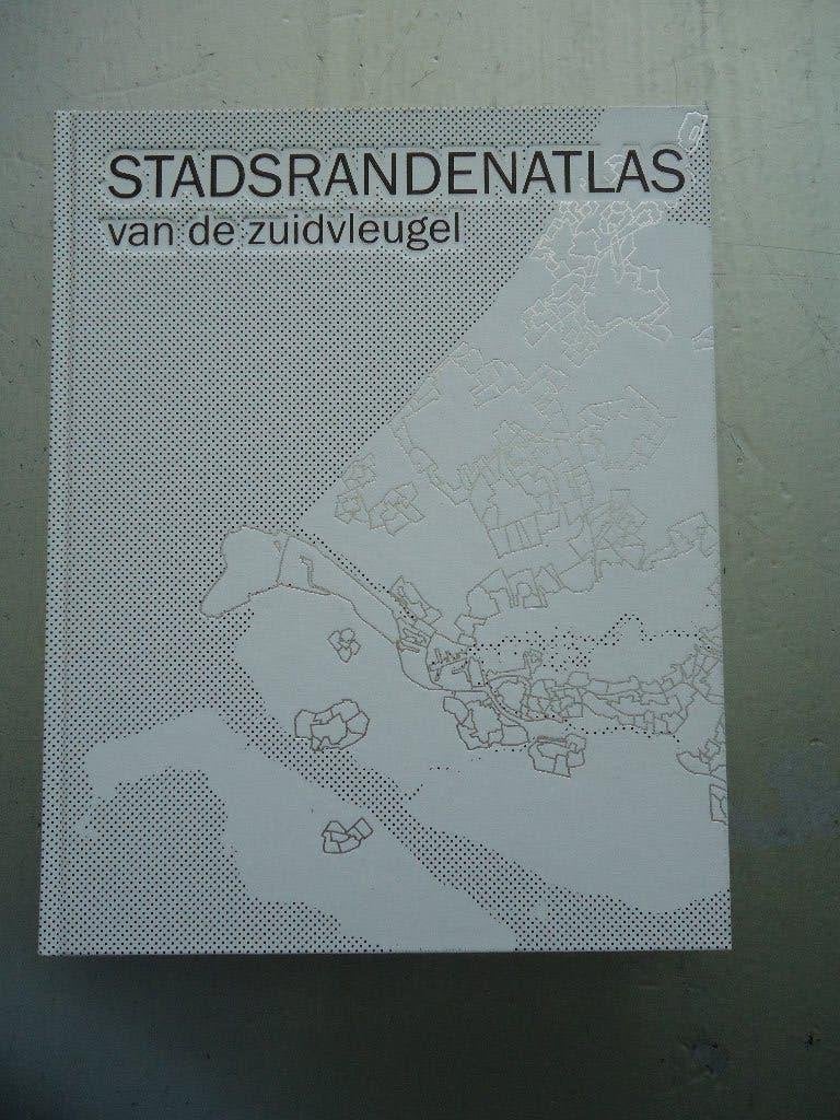 Stadsrandenatlas van de Zuidvleugel - Lola Landscape, Boeken, Overige atlassen, 2000 tot heden, Ophalen of Verzenden, Zo goed als nieuw
