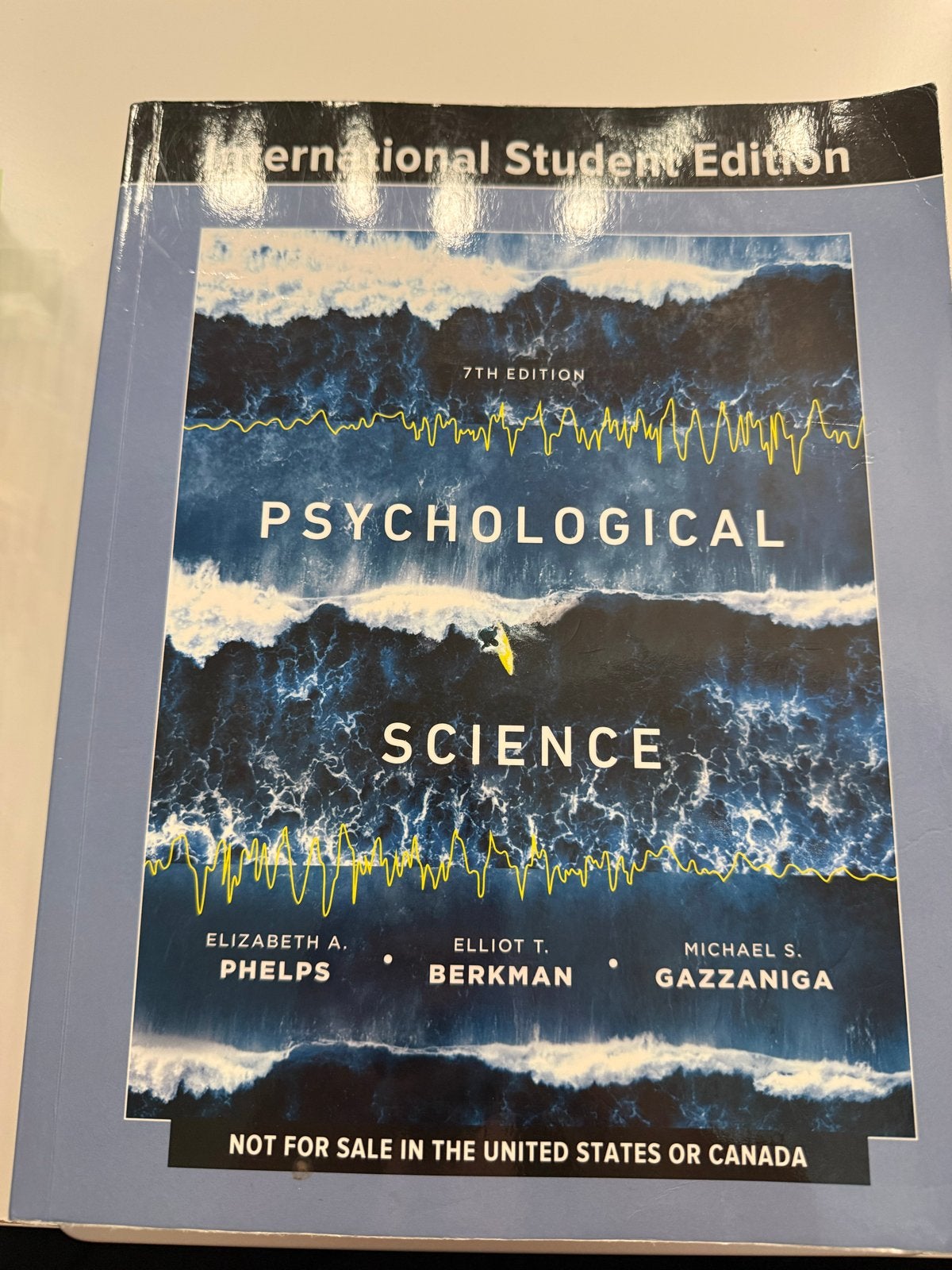 Psychological Science - International Student Edition, Ophalen of Verzenden, Zo goed als nieuw, Overige onderwerpen