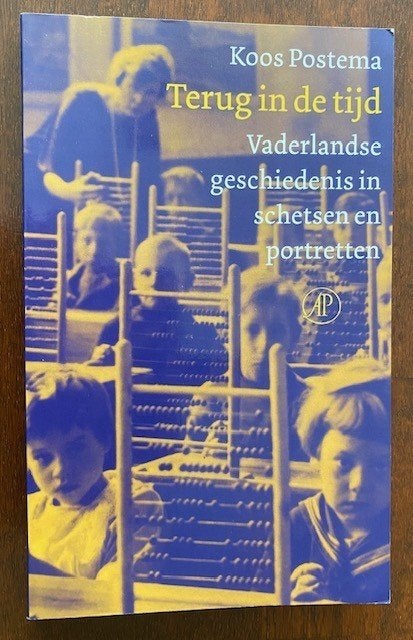 Terug in de tijd - Koos Postema, Ophalen of Verzenden, Zo goed als nieuw, Koos Postema