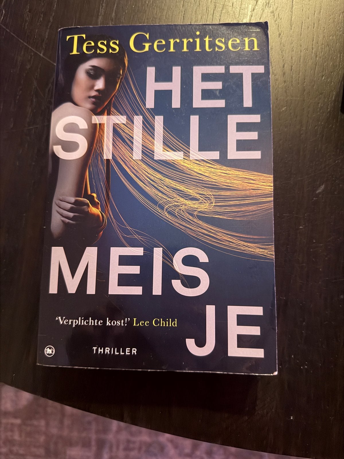 Het Stille Meisje - Tess Gerritsen (Thriller), Ophalen, Gelezen