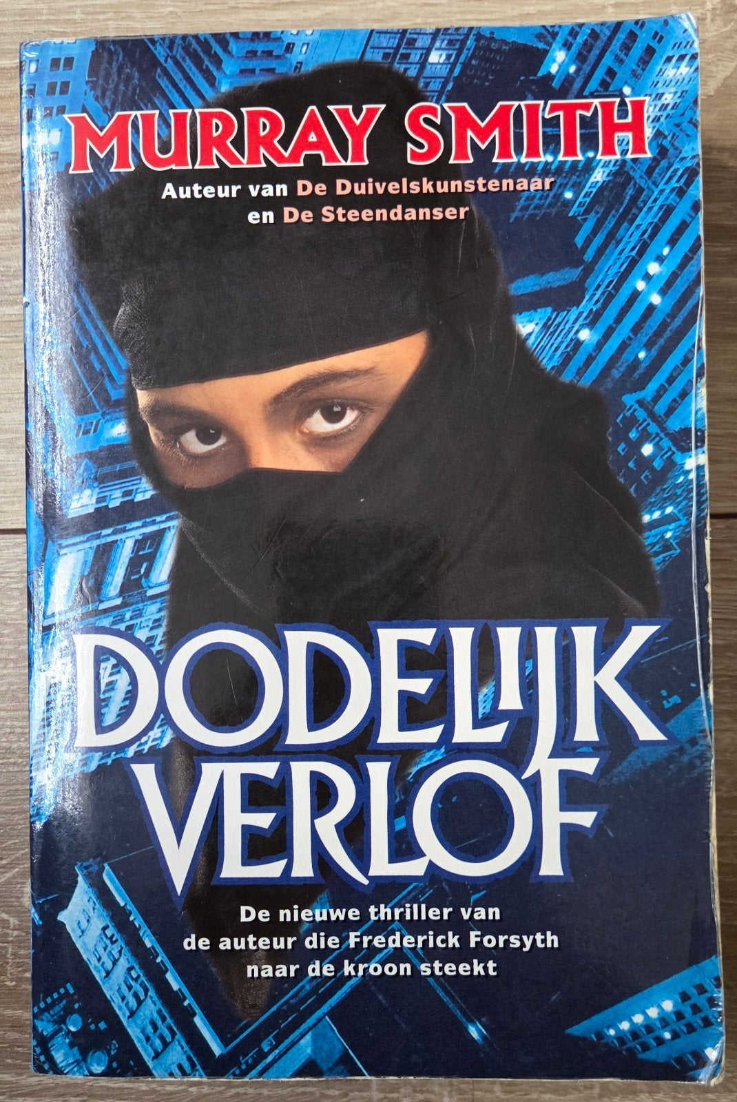 Murray Smith - Dodelijk verlof, Ophalen of Verzenden, Gelezen, M. Smith
