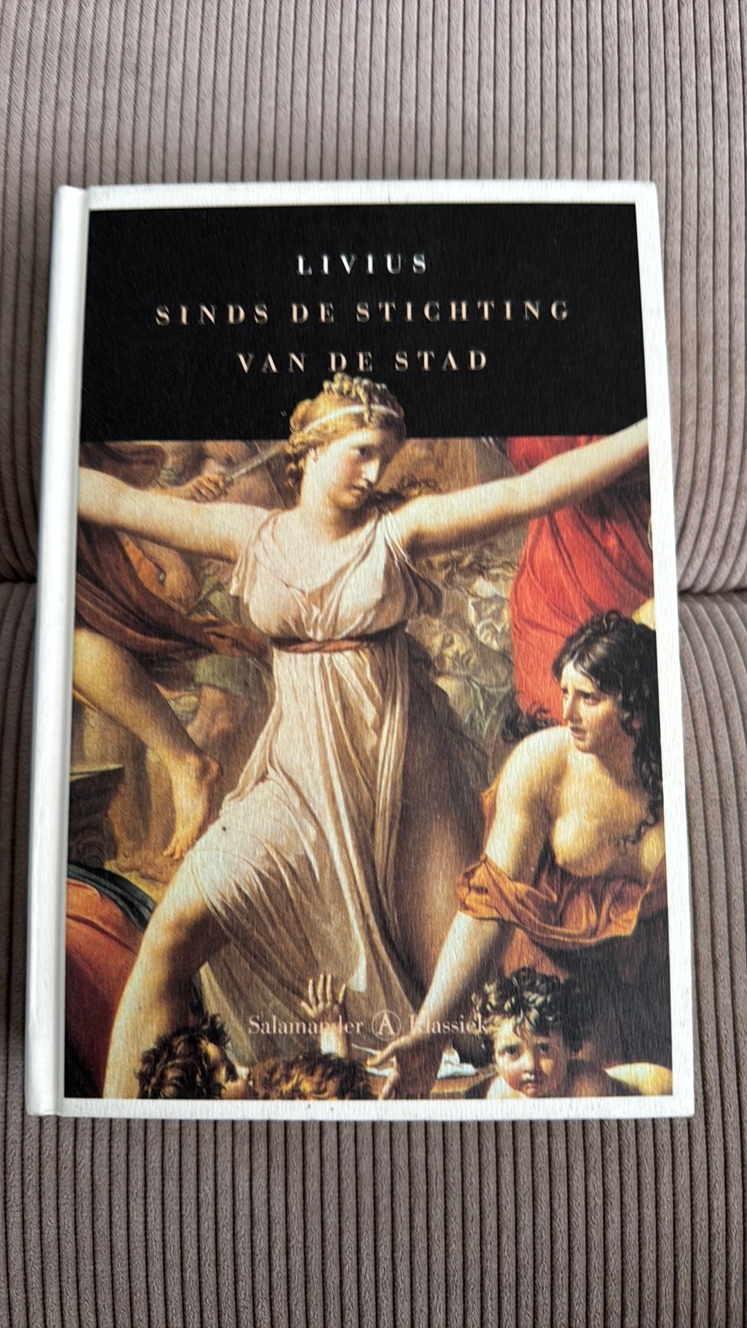 Livius - Sinds de stichting van de Stad, Ophalen of Verzenden, Zo goed als nieuw, Livius
