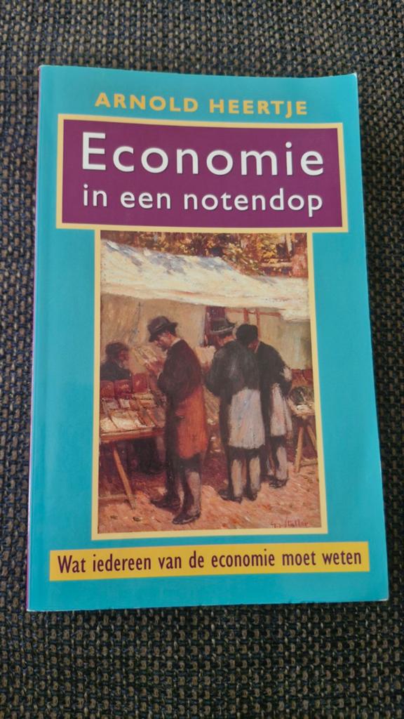 Economie in een notendop - Arnold Heertje, Boeken, Ophalen of Verzenden, Gelezen, Economie en Marketing, Arnold Heertje