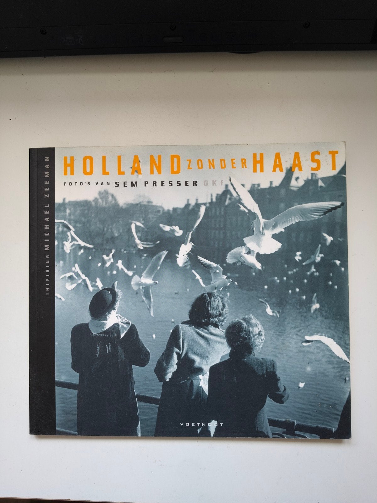 Holland Zonder Haast - Foto's van Sem Presser, Verzenden, Zo goed als nieuw, Sem Presser