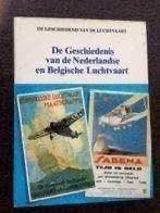 De geschiedenis van de Nederlandse en Belgische luchtvaart. , Verzamelen, Luchtvaart en Vliegtuigspotten, Ophalen of Verzenden