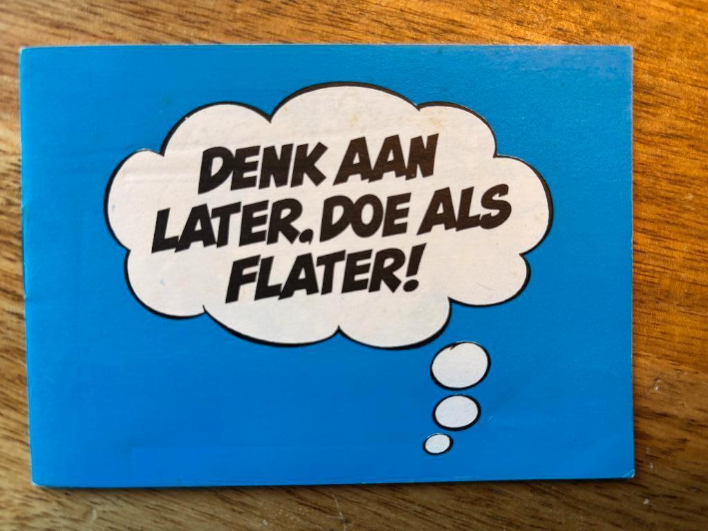 Stripje Denk aan later, doe als Flater, Eén stripboek, Ophalen of Verzenden, Gelezen, Franquin