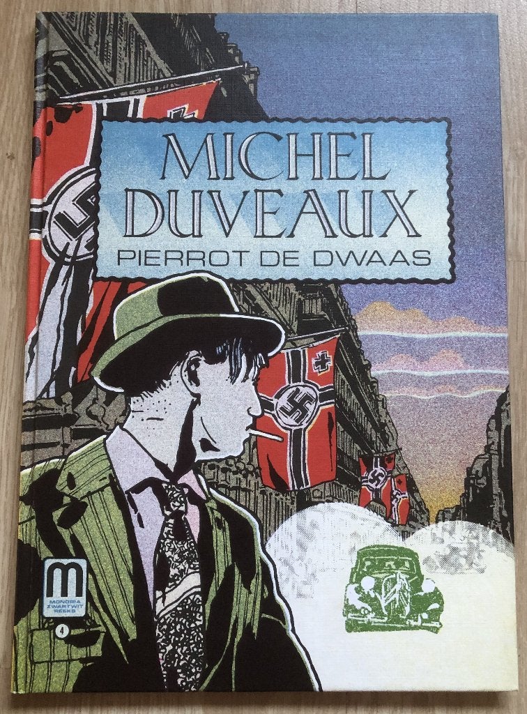 MICHEL DUVEAUX - PIERROT DE DWAAS - HARDCOVER, Eén stripboek, Ophalen of Verzenden, Zo goed als nieuw