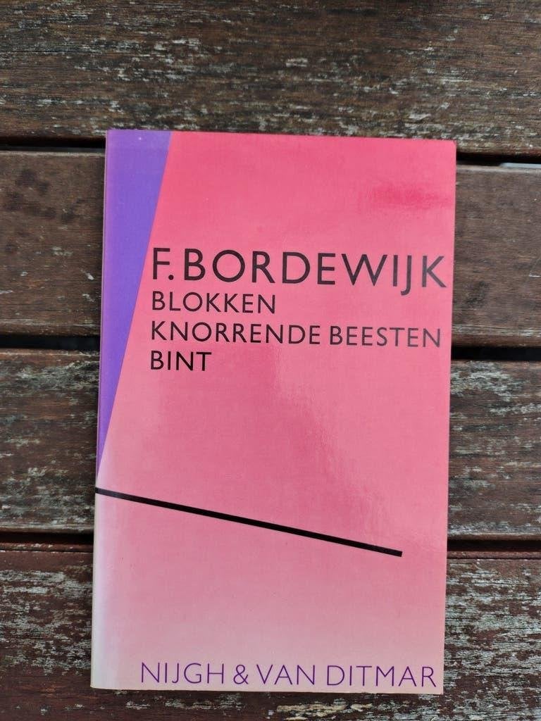Bordewijk - Blokken, Knorrende beesten, Bint (nette staat), Gelezen, F. Bordewijk, Ophalen of Verzenden, Nederland