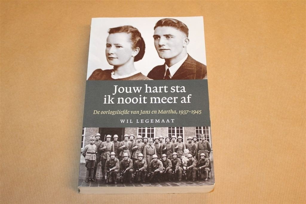 Jouw Hart Sta Ik Nooit Meer Af — Oorlogsliefde 1937-1945, Ophalen of Verzenden, Tweede Wereldoorlog, Gelezen, Overige onderwerpen