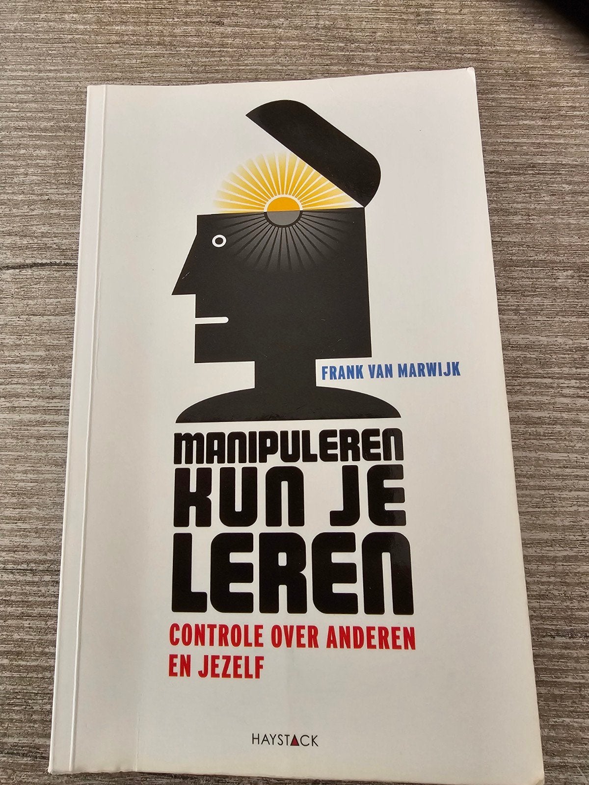 Manipuleren Kun Je Leren - Frank van Marwijk, Ophalen of Verzenden, Gelezen, Frank van Marwijk