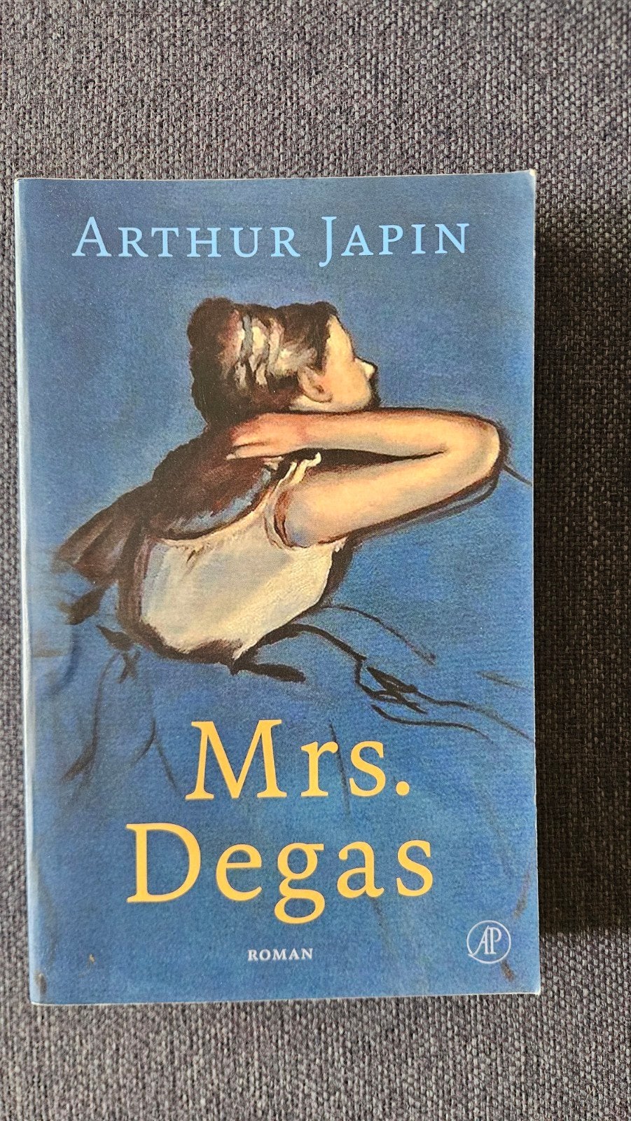 Mrs. Degas - Arthur Japin (Roman), Boeken, Ophalen of Verzenden, Gelezen, Arthur Japin, Nederland