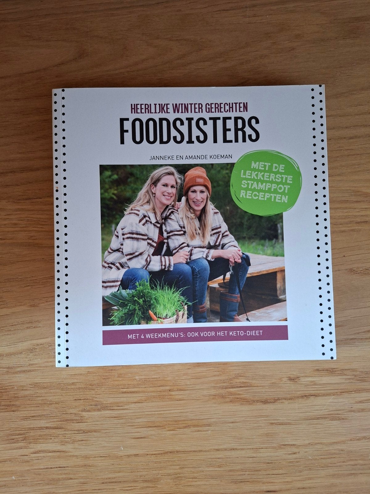 FoodSisters: Heerlijke Winter Gerechten, Boeken, Kookboeken, Hoofdgerechten, Janneke en Amande Koeman, Ophalen of Verzenden, Zo goed als nieuw