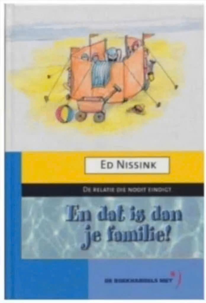 En dat is dan je familie! De relatie die nooit eindigt, Ophalen of Verzenden, Zo goed als nieuw