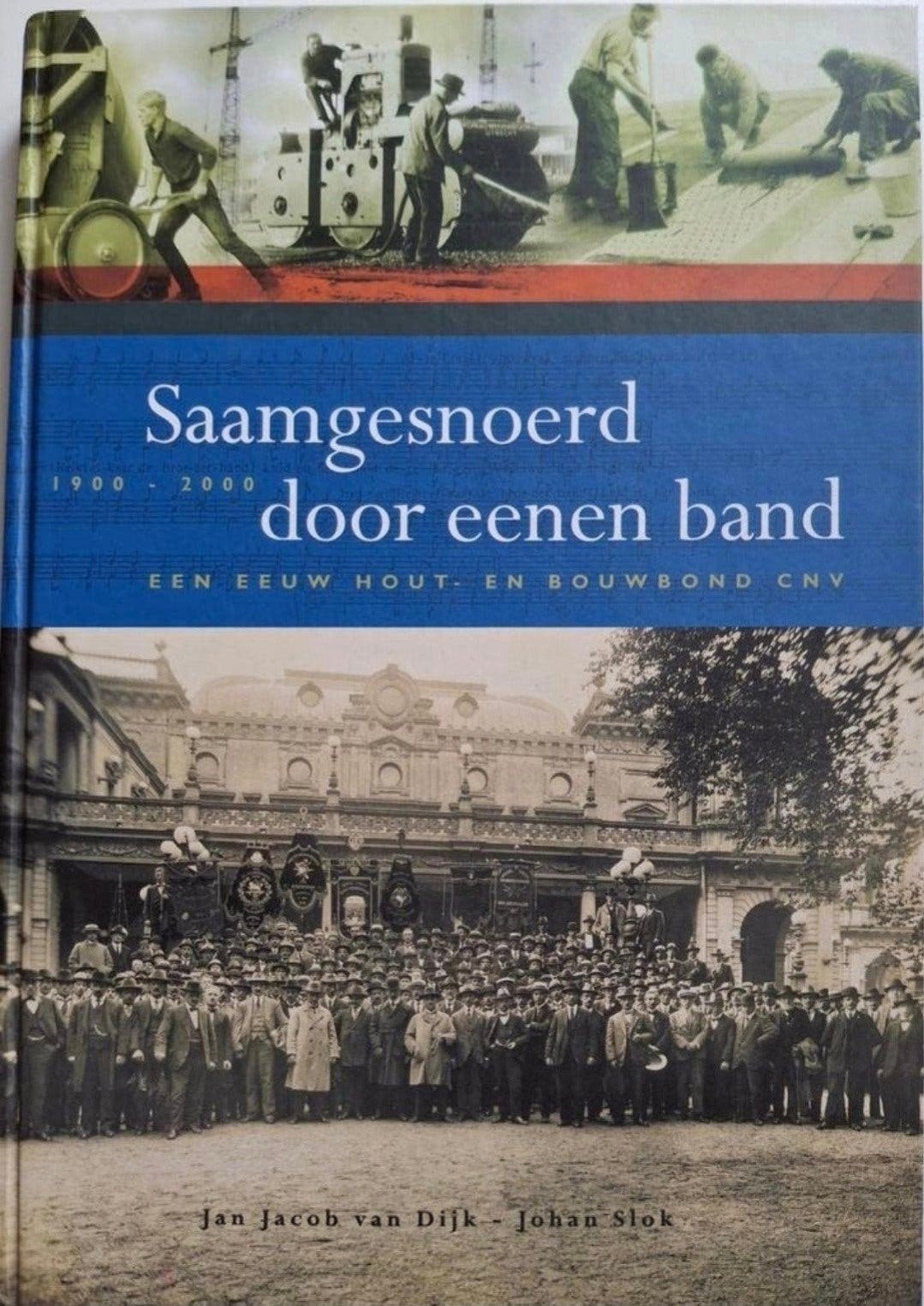 J.J. Van Dijk - Job Slok - Saamgesnoerd door eenen band, J.J. Van Dijk - Job Slok, Maatschappij en Samenleving, Ophalen of Verzenden