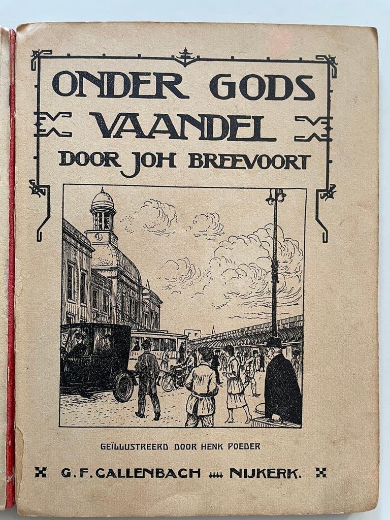 Onder Gods vaandel - Johanna Breevoort, Antiek en Kunst, Ophalen of Verzenden, Johanna Bredevoort