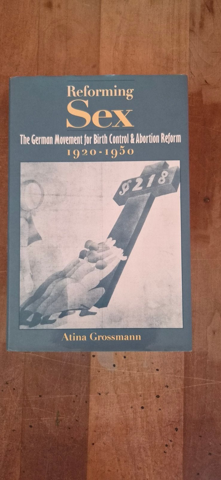 Reforming Sex: Duitse Beweging Geboortebeperking 1920-1950, Ophalen of Verzenden, Gelezen, Atina Grossmann, Europa overig