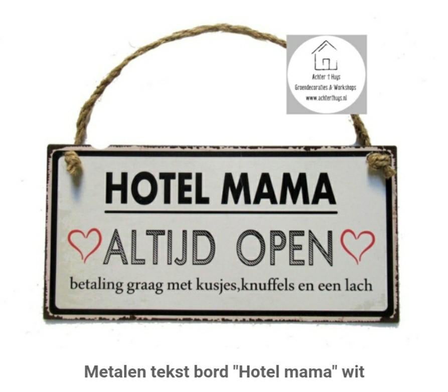 Metalen tekst bord "Hotel mama altijd open" spreuk  - wit, Ophalen of Verzenden, Nieuw