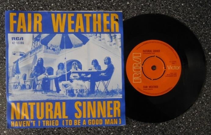Fair Weather - natural sinner, Cd's en Dvd's, Vinyl Singles, Zo goed als nieuw, Single, Pop, 7 inch, Ophalen of Verzenden