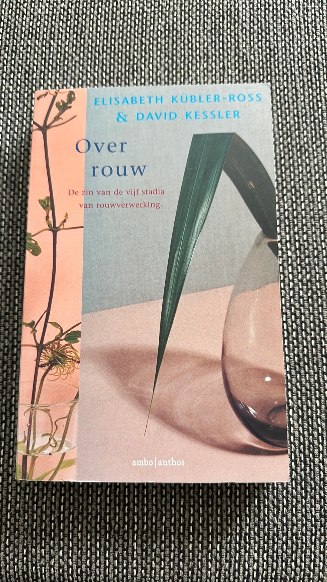 Elisabeth Kubler-Ross - Over rouw, Elisabeth Kubler-Ross; David Kessler, Sociale wetenschap, Nieuw, Ophalen of Verzenden