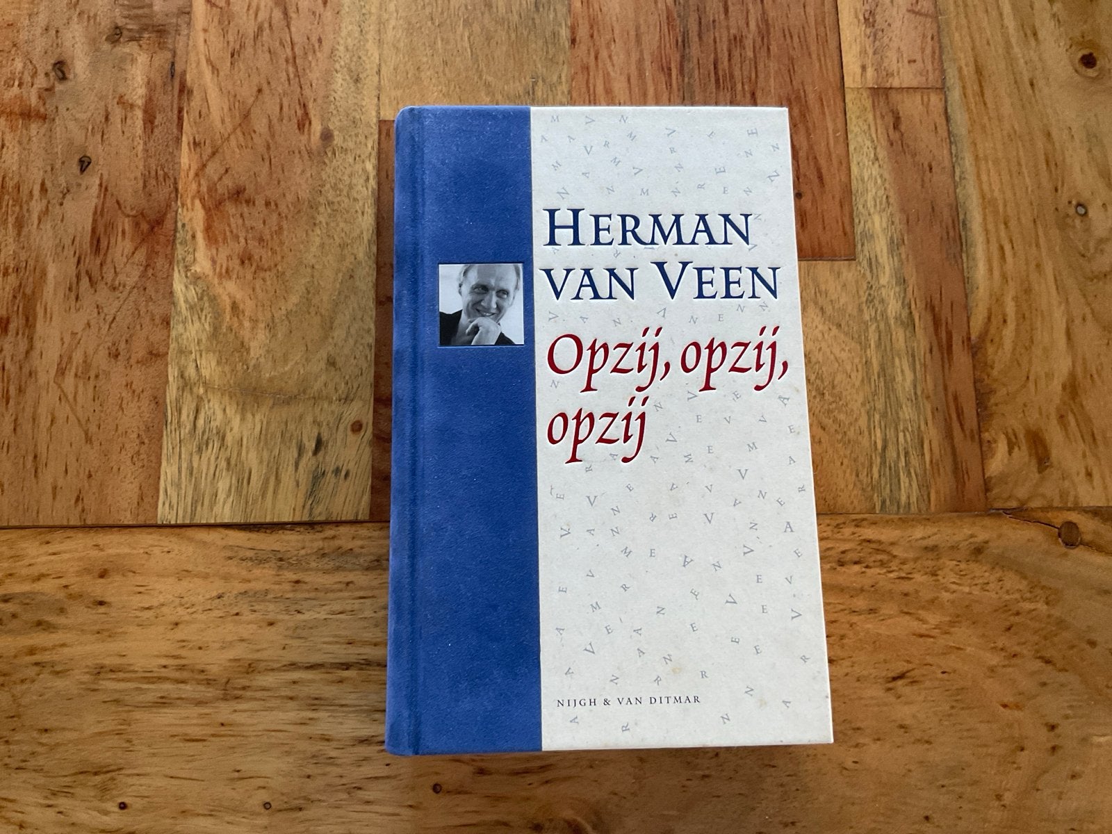 Herman van Veen - Opzij, opzij, opzij (Hardcover), Ophalen of Verzenden, Zo goed als nieuw, Nederland