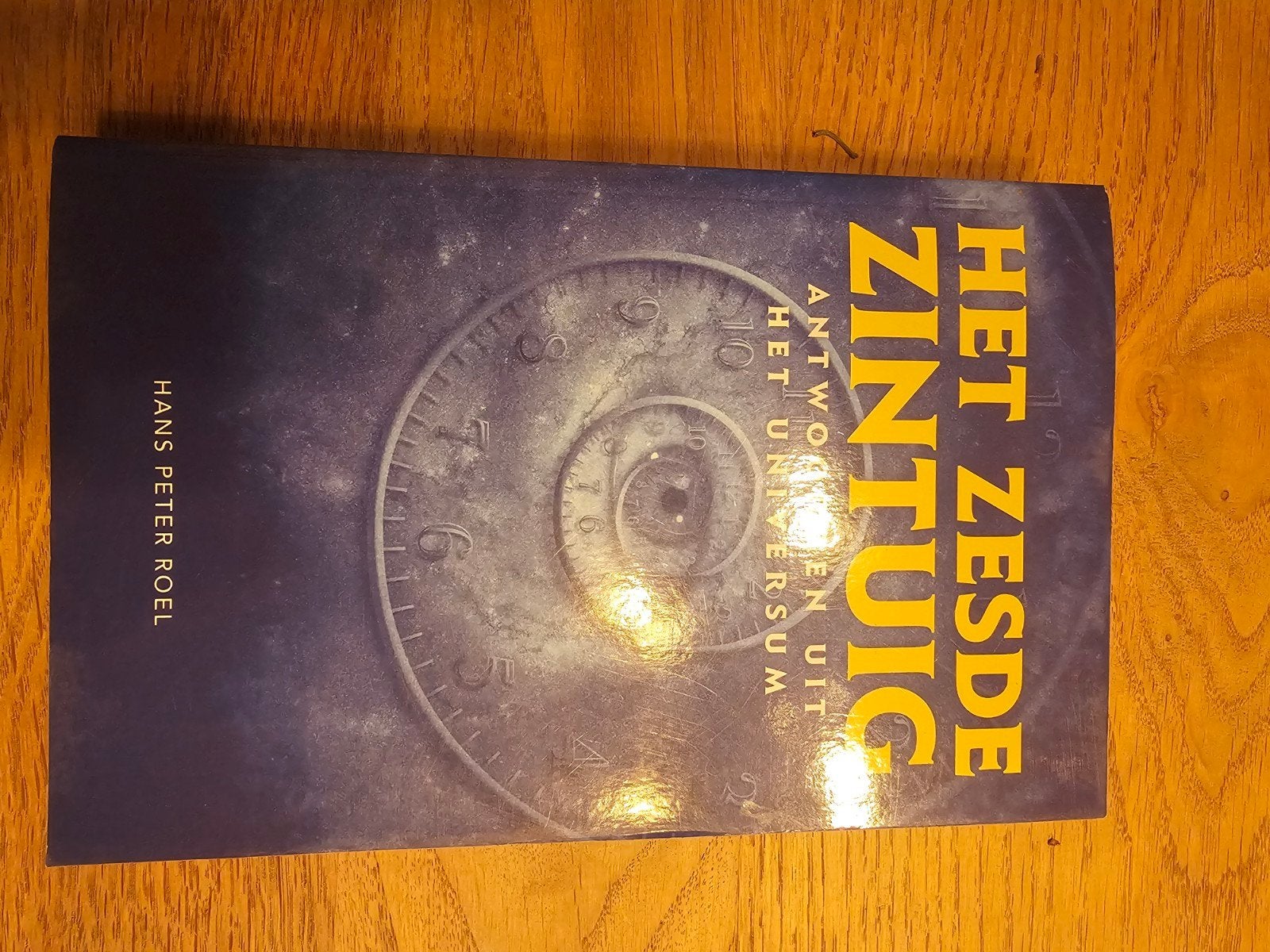 Het Zesde Zintuig: Antwoorden uit het Universum, Achtergrond en Informatie, Spiritualiteit algemeen, Hans Peter Roel, Ophalen of Verzenden