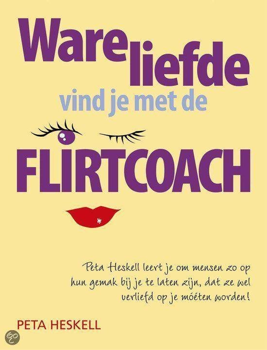 Ware liefde vind je met de Flirtcoach, Boeken, Ophalen of Verzenden, Zo goed als nieuw