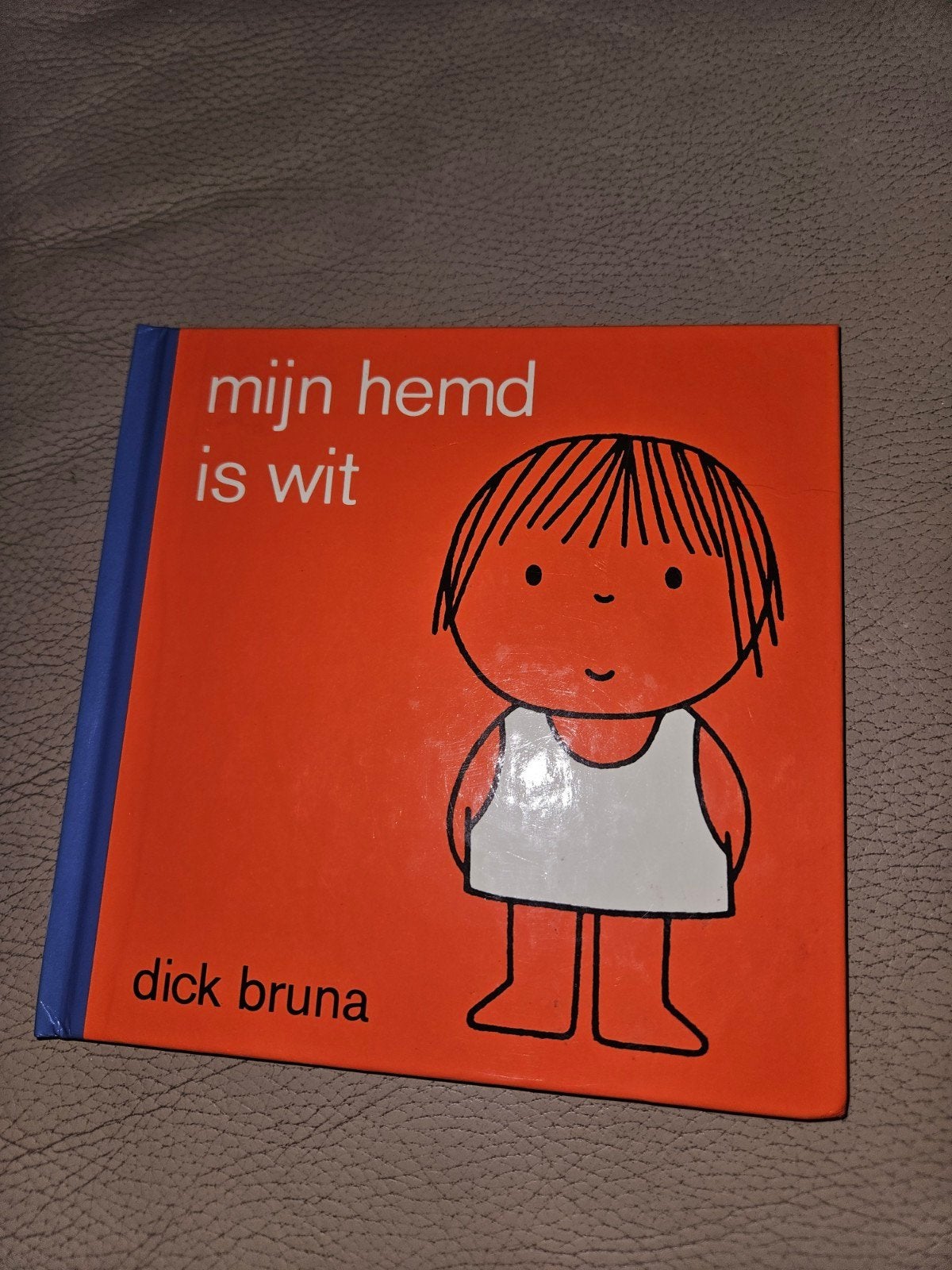 Dick Bruna - Mijn hemd is wit, Ophalen of Verzenden, Gelezen, Dick Bruna, 1 tot 2 jaar